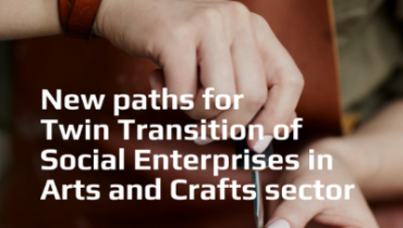 Objavljen izvještaj: Novi putevi za dvostruku tranziciju socijalnih preduzeća u sektoru umjetnosti i zanatstva